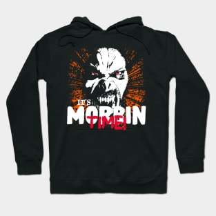 It's Morbin Time Hoodie